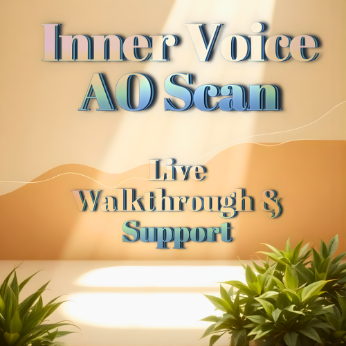 Inner Voice AO Scan w/ Live Walkthrough & Support